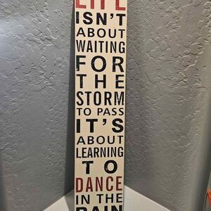 Life isn't about Waiting Sign 32"x7" Wood Sign Home Decor